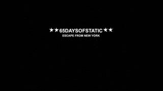65daysofstatic - 65 Doesn't Understand You