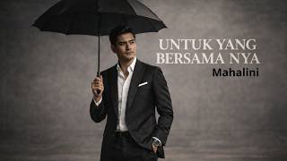 Download lagu 🎵 UNTUK YANG BERSAMA NYA – ADI SINATRA | Cover Lagu Mahalini yang Bikin Hati Ikut Tenggelam mp3