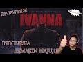 REVIEW FILM HORROR INDONESIA IVANNA