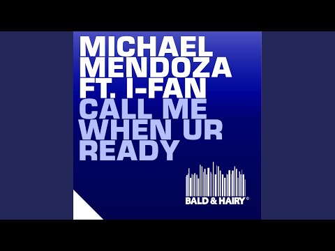Call Me When UR Ready (feat. I-Fan) (Jaz von D Remix)