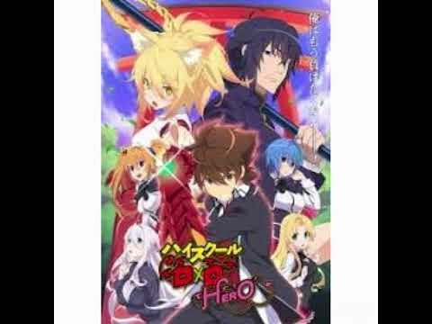 HIGH SCHOOL DXD HERO Soundtrack I don’t own any right to this video