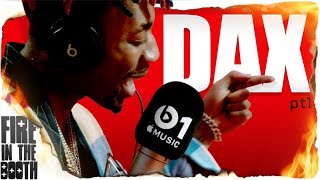 Dax - Fire In The Booth pt1