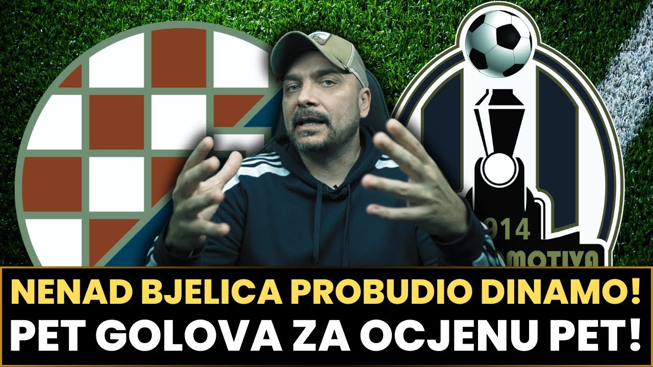 DINAMO vs LOKOMOTIVA 5:1! BJELICA KRENUO IMPRESIVNO!