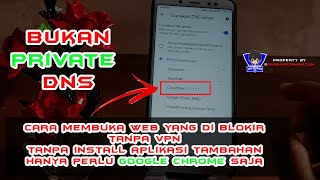 Cara Aktifkan Fitur DNS Google Chrome Di Android | Cocok Buat yang Tidak Mau Install VPN