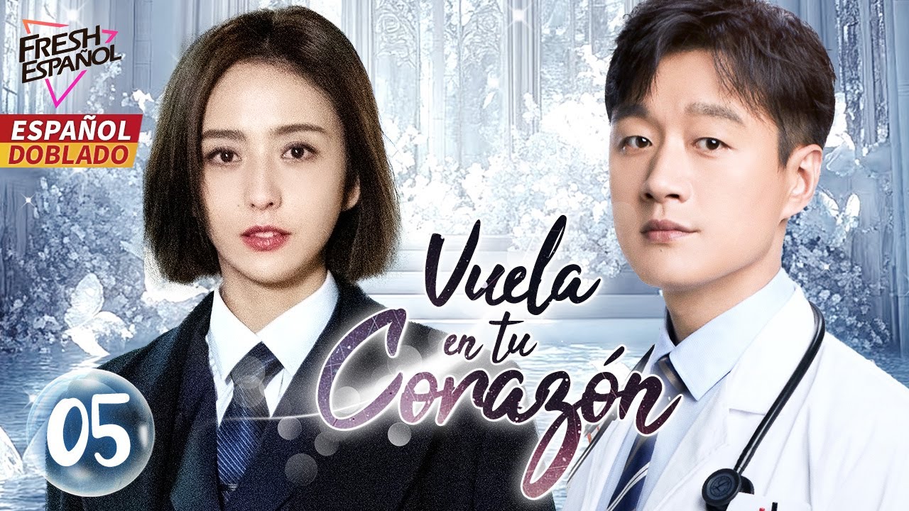 [Doblado Esp] Vuela en tu Corazón EP05 | Comantante x Doctor, un Accidente hace que se enamoren...