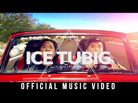 Gloc-9 Ft. Mike Luis - Ice Tubig ( Official Music Video )