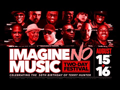 Terry Hunter's Imagine No Music Festival (Sunday)
