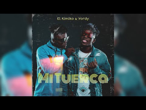 El Kimiko & Yordy - Mi Tuerca (Audio Oficial)
