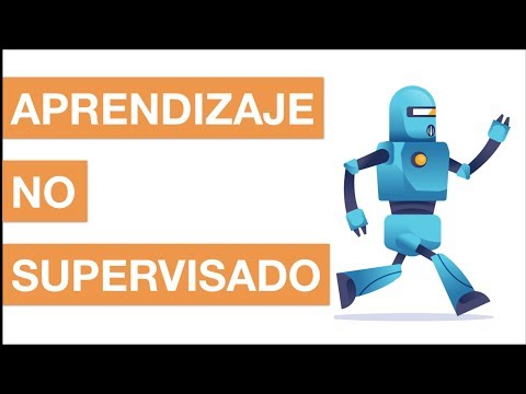APRENDIZAJE NO SUPERVISADO EN MACHINE LEARNING Todo lo que debes saber