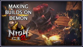 Nioh 2 仁王 2 | Making Builds on Demon