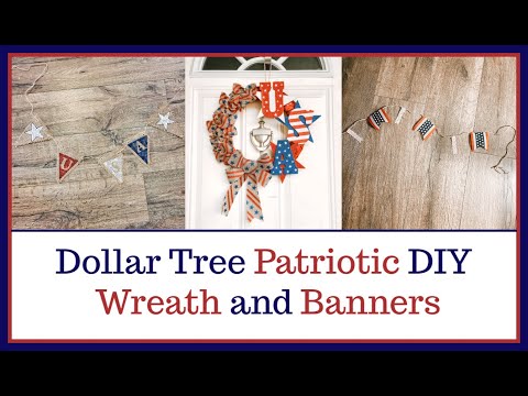 Patriotic Wreath and 2 Simple Garland/Banners | Dollar Tree DIY Decor | Americana Home Decor