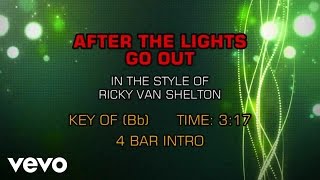 Ricky Van Shelton - After The Lights Go Out (Karaoke)