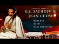 Romantic Ragas - G.S. Sachdev & Jnan Ghosh | Audio Jukebox | Raga Des, Madhuvanti | Classical Music