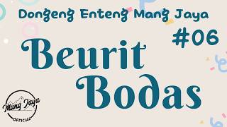 Download lagu BEURIT BODAS 06, Dongeng Enteng Mang Jaya, Carita Sunda @MangJaya mp3 Download lagu BEURIT BODAS 06, Dongeng Enteng Mang Jaya, Carita Sunda @MangJaya mp3