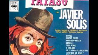 Javier Solís - Payaso 1965