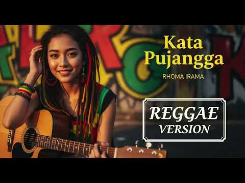 Rhoma Irama - KATA PUJANGGA | Cover Reggae Version