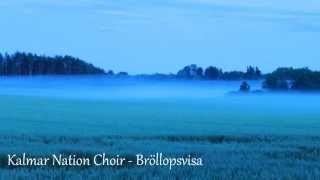 Kalmar Nation Choir - Bröllopsvisa (Kirsten Bråten Berg)
