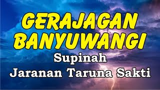 Download lagu Lyrics Gerajagan Banyuwangi - Supinah | Jaranan Taruna Sakti mp3