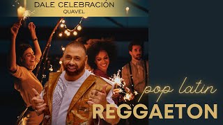 Quavel - Dale celebración  (Lyric)