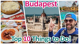 Top 10 Things to Do in BUDAPEST! | A Local's Travel Guide to Hungary