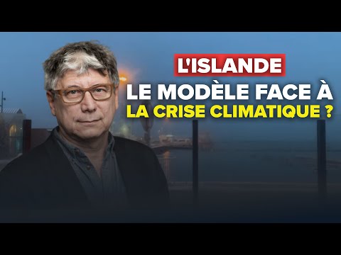 L'Islande : le modèle face à la crise climatique ?