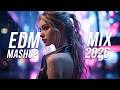 EDM Mashup Mix 2026 Best Mashups Remixes Of Popular Songs Electro House Techno Music