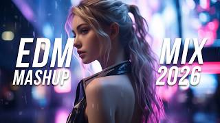Download lagu EDM Mashup Mix 2026 | Best Mashups & Remixes of Popular Songs - Electro House & Techno Music mp3
