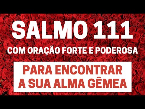 Psalm 111 - To Find Your Soulmate