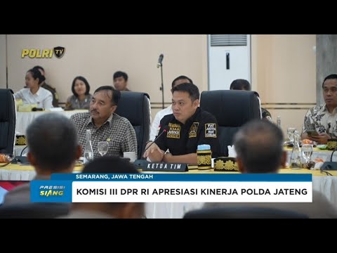 POLDA JATENG SAMBUT KUNJUNGAN KERJA KUNKER KOMISI III DPR RI