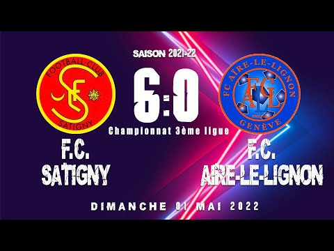 F.C. Satigny 1 - F.C. Aïre-le-Lignon 2 [01.05.2022]
