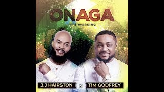 JJ HAIRSTON Feat TIM GODFREY Official Video for ON