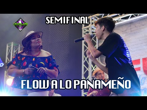 Flow A Lo Panameño, 2da Edición - Semifinal - Da Flow Internacional 🎤🎶