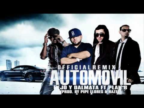 ‪Automovil (Remix) - Ñejo Y Dalmata Ft. Plan B (Original) ★REGGAETON 2011★