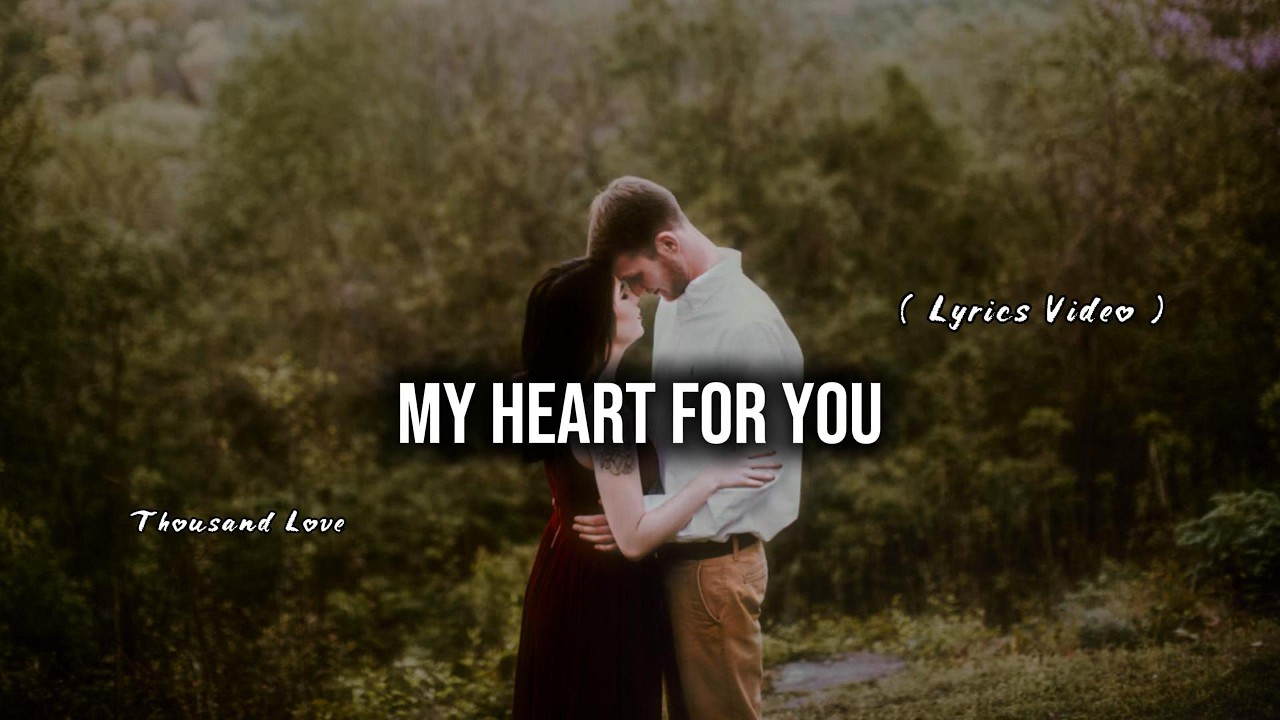 My Heart For You | Romantic Love Song | Emotional Romantic Song