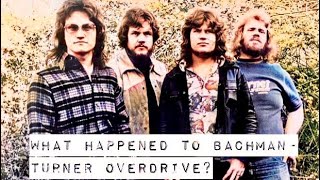 What Happened to Bachman-Turner Overdrive?
