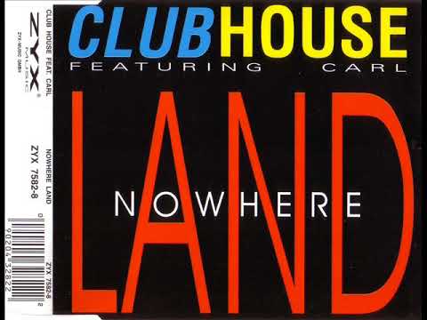 CLUB HOUSE feat. CARL - Nowhere land (original mix)