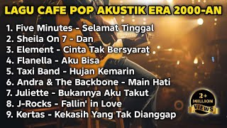 Download lagu LAGU CAFE POP AKUSTIK INDONESIA TERBAIK ERA 2000-AN | HITS NOSTALGIA MASA REMAJA mp3