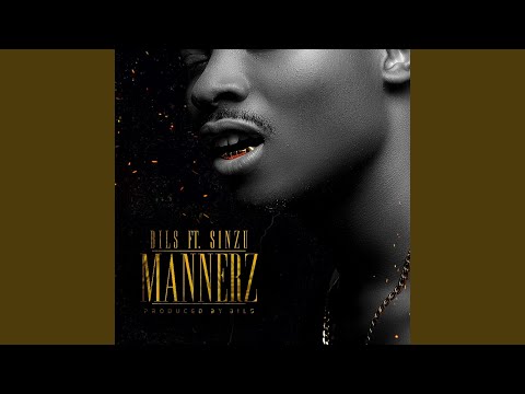 Mannerz (feat. Sinzu)