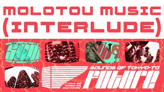 Molotov Music (Interlude) Music Video
