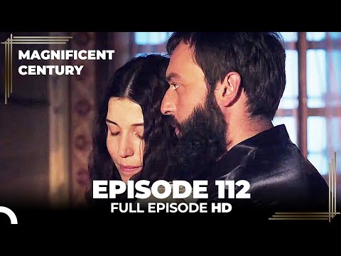 Magnificent Century Episode 112 | English Subtitle