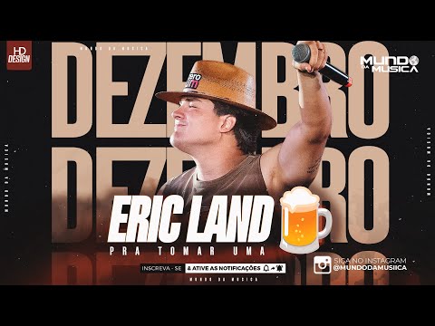 ERIC LAND | CD DEZEMBRO ( MÚSICAS NOVAS ) PAREDÃO - MUNDO DA MUSICA