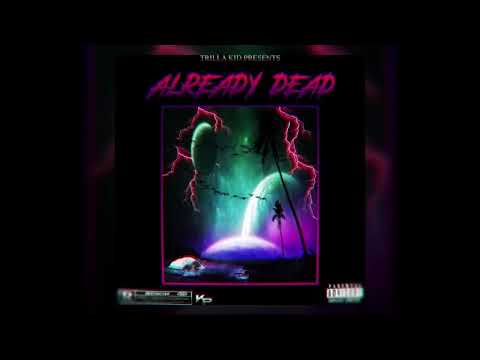 Trilla Kid - TWO WAYS