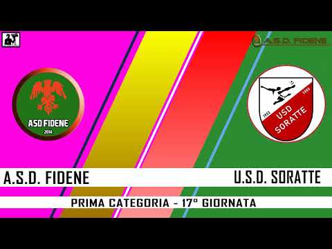 CAMPIONATO REGIONALE PRIMA CATEGORIA 2019-20 - 17° GIORNATA - ASD FIDENE - USD SORATTE 4-1