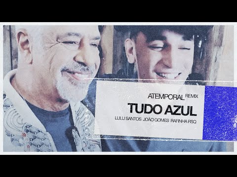 Video thumbnail for Tudo Azul (Atemporal Remix)
