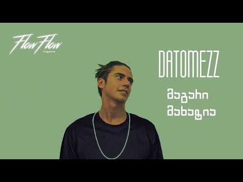 Datomezz - მაგარი მახატია