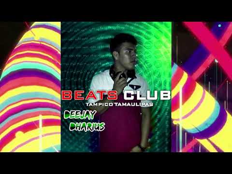 1 Episodio Beats Club Mayo 2018 Dj Dharius feat  Dj Dexter