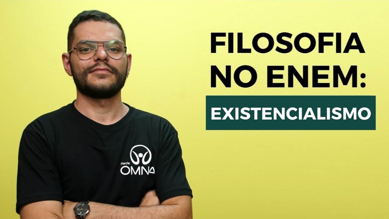 Filosofia no Enem: Existencialismo - Brasil Escola