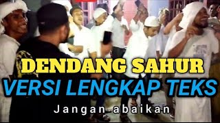 Download lagu Dendang Sahur Viral Tiktok Versi Lengkap Teks @ninomahnand mp3