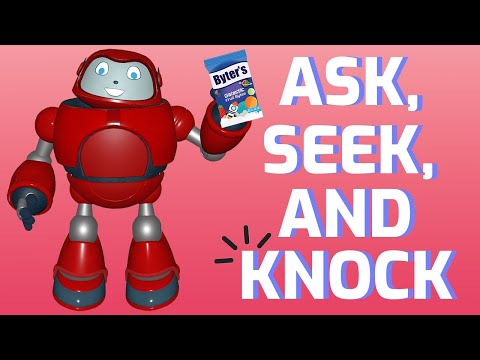 Gizmo's Daily Bible Byte - 015 - Luke 11:9 - Ask, Seek, and Knock