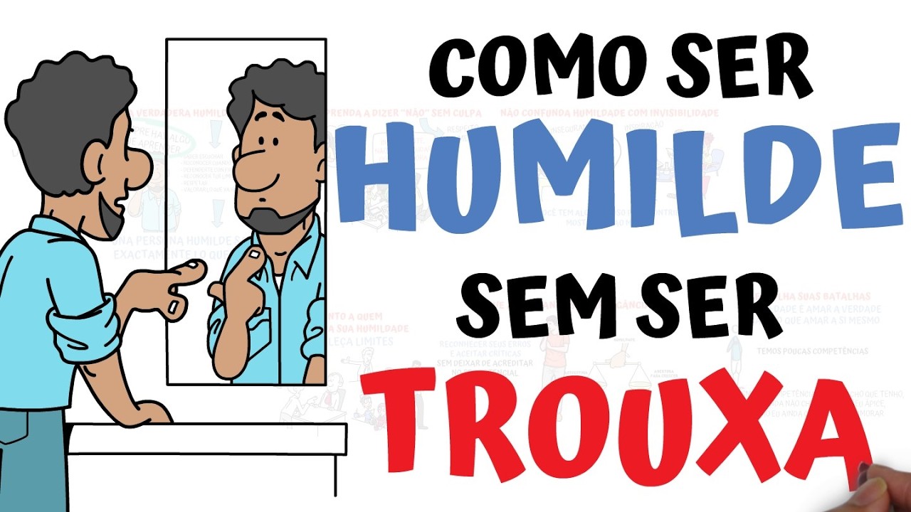 Como ser HUMILDE sem ser TROUXA | SejaUmaPessoaMelhor